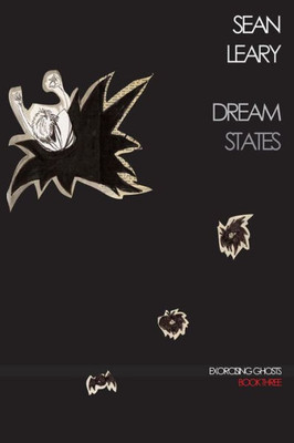 Dream States (Exorcising Ghosts)