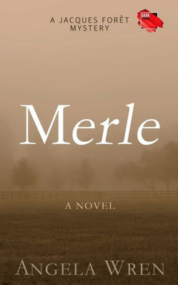 Merle (A Jacques Forêt Mystery)