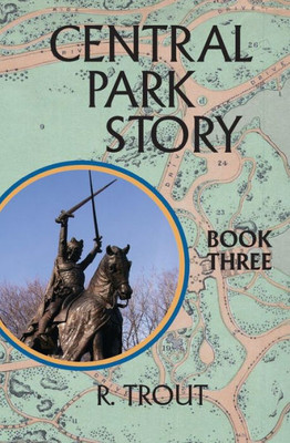 Central Park Story Book Three: The Eight Gates