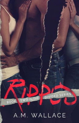 Ripped (Divided) (Volume 2)