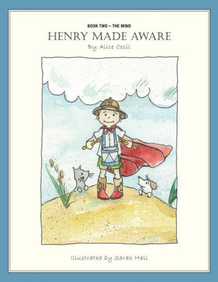 Henry Made Aware (The Henry Series)