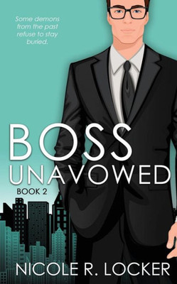 Boss Unavowed: A Wedding Romance Novella (The Boss Series)