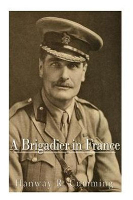 A Brigadier In France