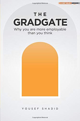 The GradGate: Why you are more employable than you think