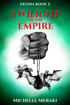 Twilight Of The Empire (Ertera) (Volume 2)