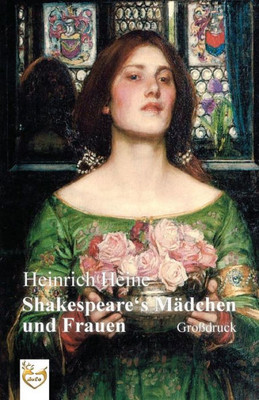 Shakespeares MAdchen Und Frauen (Großdruck) (German Edition)
