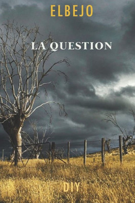 La Question (French Edition)