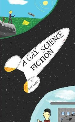 A Gay Science Fiction (German Edition)