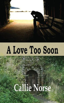 A Love Too Soon (Carrington Series)