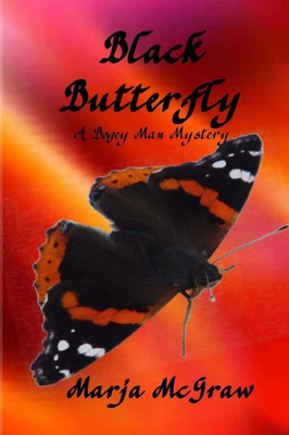 Black Butterfly: A Bogey Man Mystery (The Bogey Man Mysteries)