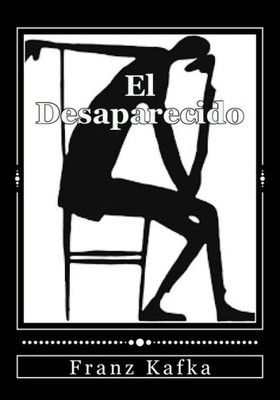 El Desaparecido (Spanish Edition)