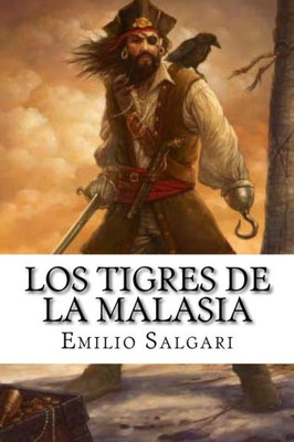 Los Tigres De La Malasia (Spanish Edition)