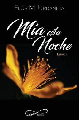 Mía Esta Noche (Spanish Edition)
