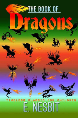 The Book Of Dragons (Children'S Classics)
