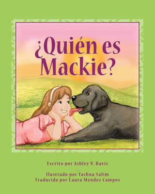 ¿Quién Es Mackie? (Spanish Edition)
