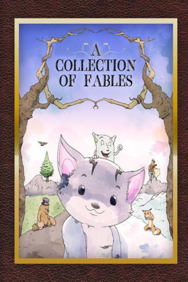 A Collection Of Fables