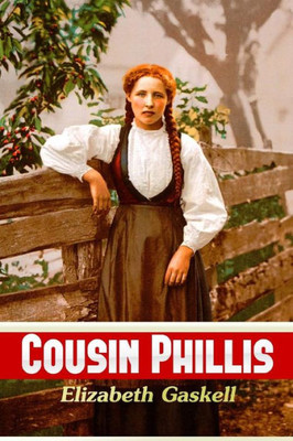 Cousin Phillis (Great Classics)