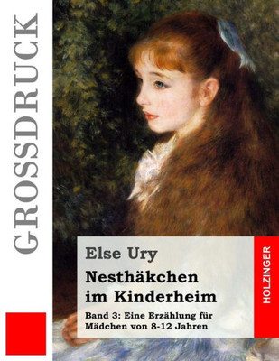 NesthAkchen Im Kinderheim (Großdruck) (German Edition)