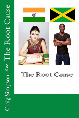 The Root Cause