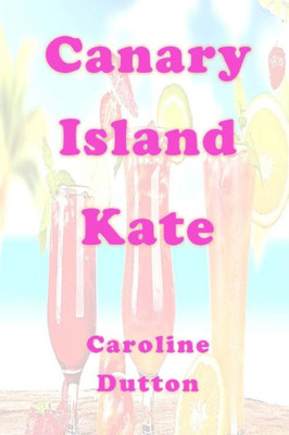 Canary Island Kate (Island Adventures)