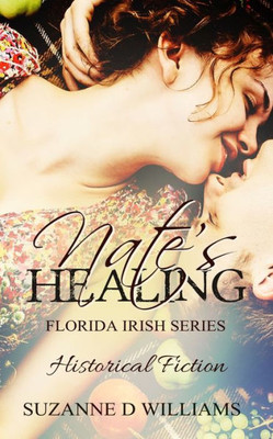 Nate'S Healing (The Florida Irish)