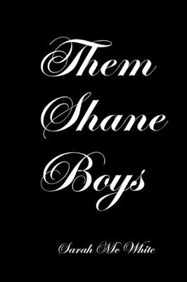 Them Shane Boys