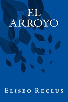 El Arroyo (Spanish Edition)