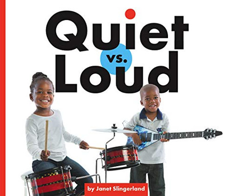 Quiet vs. Loud (Science Showdowns)