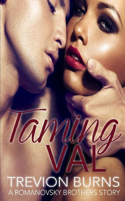 Taming Val (The Romanovsky Brothers)