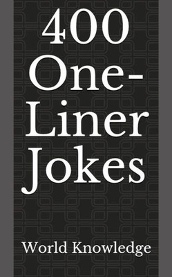 400 One-Liner Jokes