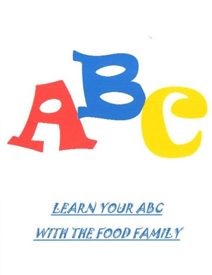 Learn Your Abc With The Food Family