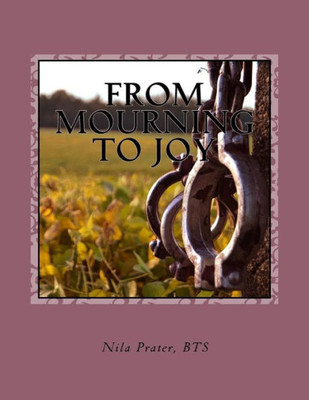 From Mourning To Joy