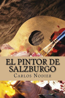 El Pintor De Salzburgo (Spanish Edition)