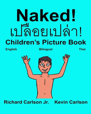 Naked! (English And Thai Edition)