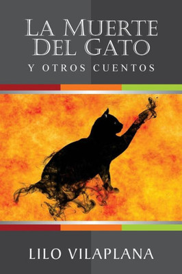 La Muerte Del Gato Y Otros Cuentos (Spanish Edition)