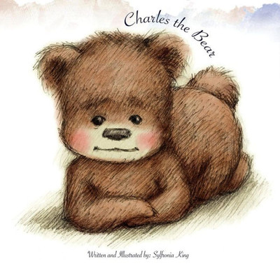 Charles The Bear: A North American Woodland Tale