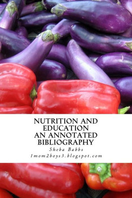 Education And Nutrition: Annotated Bibliography