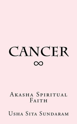 Cancer: Akasha Spiritual Faith