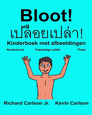 Bloot! (Dutch And Thai Edition)