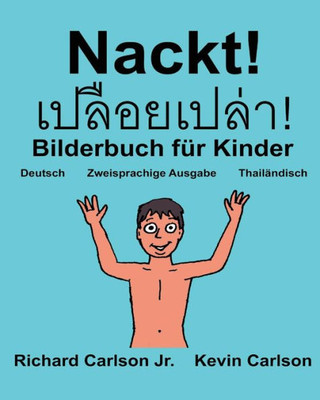 Nackt! (German And Thai Edition)