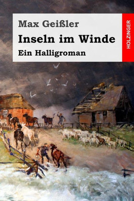 Inseln Im Winde: Ein Halligroman (German Edition)