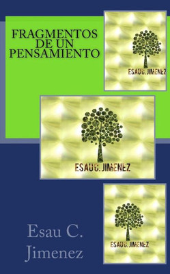 Fragmentos De Un Pensamiento (Spanish Edition)
