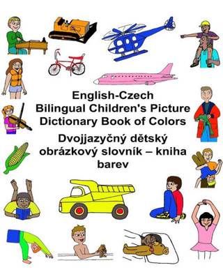 English-Czech Bilingual Children'S Picture Dictionary Book Of Colors (Freebilingualbooks.Com)