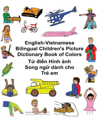 English-Vietnamese Bilingual Children'S Picture Dictionary Book Of Colors (Freebilingualbooks.Com)