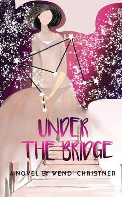 Under The Bridge: A Murder Book (Southern Skies Collection)