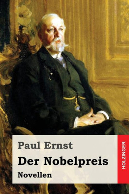 Der Nobelpreis: Novellen (German Edition)