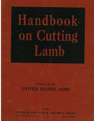 Handbook On Cutting Lamb (Dr. Redbeard'S Prepping Guides)