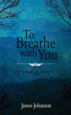 To Breathe With You