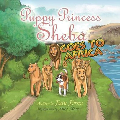 Puppy Princess Sheba Goes To Africa