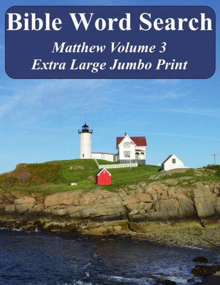 Bible Word Search Matthew Volume 3: King James Version Extra Large Jumbo Print (Bible Memory Lighthouse Series)